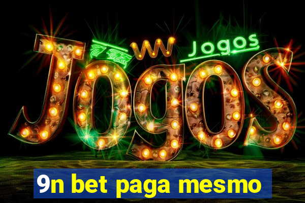 9n bet paga mesmo